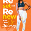 reset and renew your detox slim down journey
